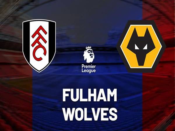 Dự đoán đối đầu Fulham vs Wolves, 22h00 ngày 1/11/2025