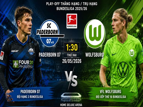 Nhận định, dự đoán Paderborn 07 vs Wolfsburg đêm nay 26/5