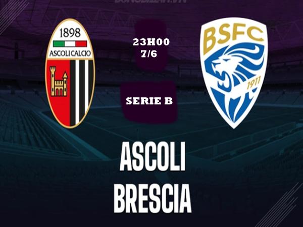 Nhận định kèo Ascoli vs Union Brescia 23h00 ngày 7/6 đêm nay
